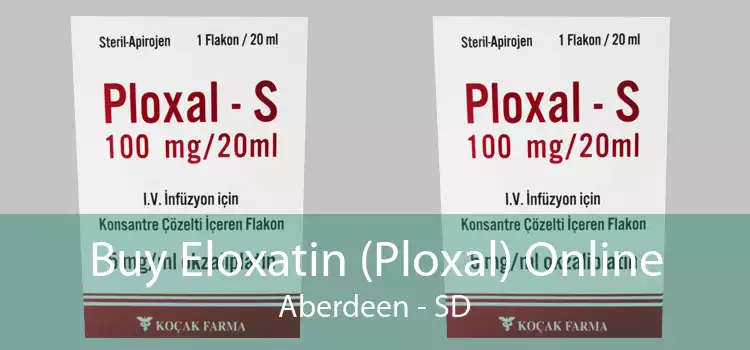 Buy Eloxatin (Ploxal) Online Aberdeen - SD