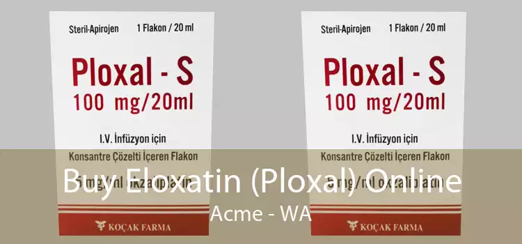 Buy Eloxatin (Ploxal) Online Acme - WA