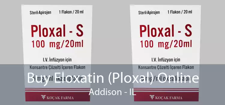 Buy Eloxatin (Ploxal) Online Addison - IL