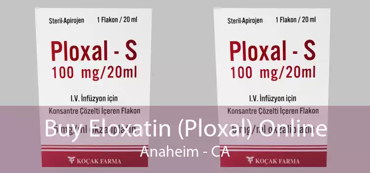 Buy Eloxatin (Ploxal) Online Anaheim - CA