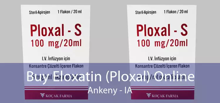 Buy Eloxatin (Ploxal) Online Ankeny - IA