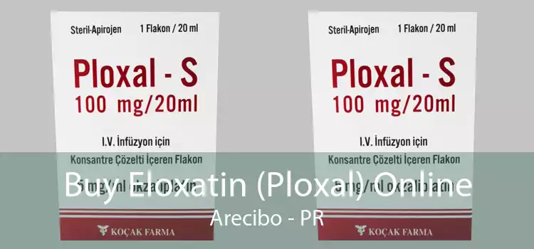 Buy Eloxatin (Ploxal) Online Arecibo - PR