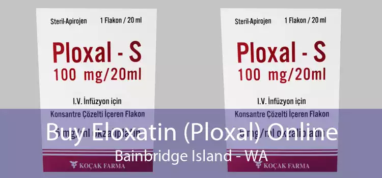 Buy Eloxatin (Ploxal) Online Bainbridge Island - WA