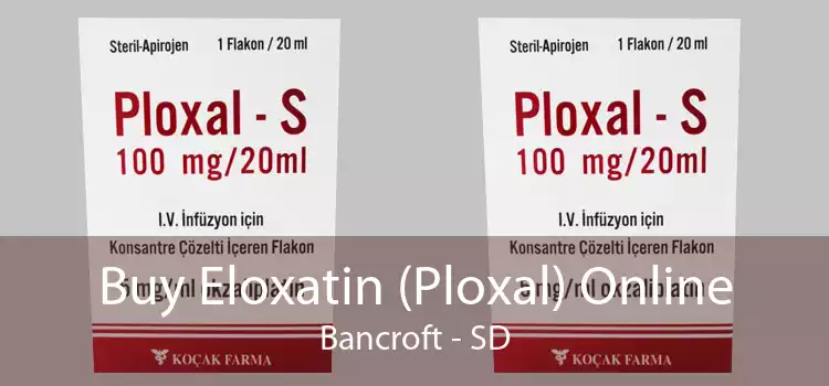 Buy Eloxatin (Ploxal) Online Bancroft - SD