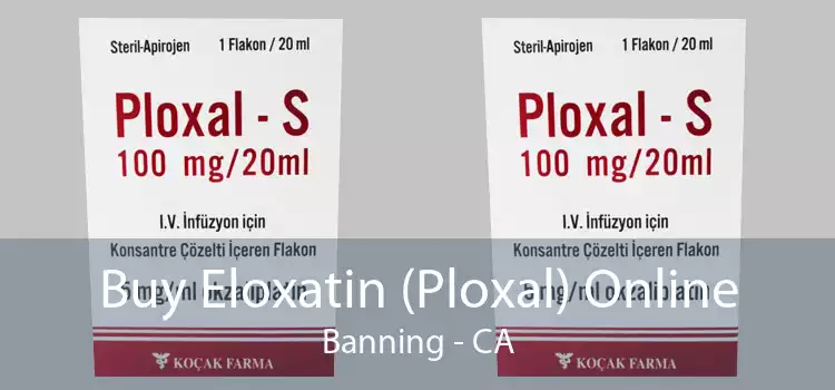 Buy Eloxatin (Ploxal) Online Banning - CA