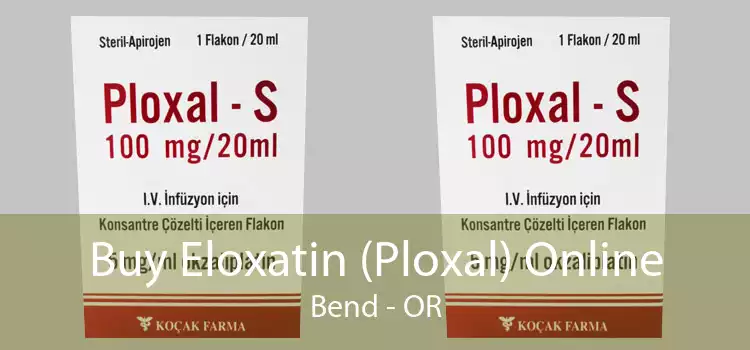 Buy Eloxatin (Ploxal) Online Bend - OR