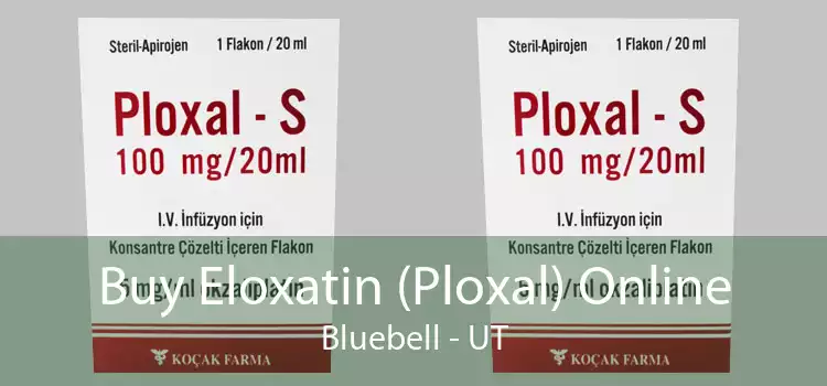 Buy Eloxatin (Ploxal) Online Bluebell - UT