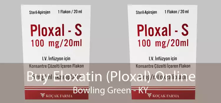 Buy Eloxatin (Ploxal) Online Bowling Green - KY