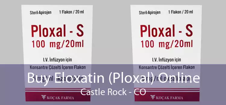 Buy Eloxatin (Ploxal) Online Castle Rock - CO
