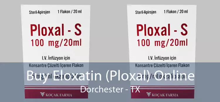 Buy Eloxatin (Ploxal) Online Dorchester - TX