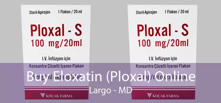 Buy Eloxatin (Ploxal) Online Largo - MD