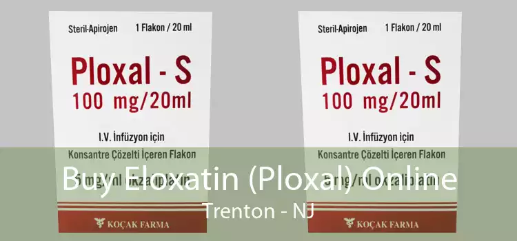 Buy Eloxatin (Ploxal) Online Trenton - NJ